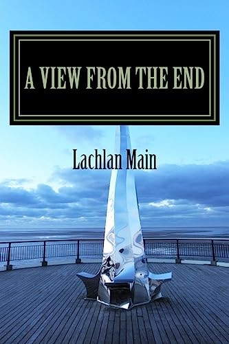 A View From The End