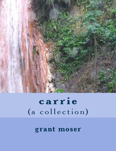 Carrie (a Collection)