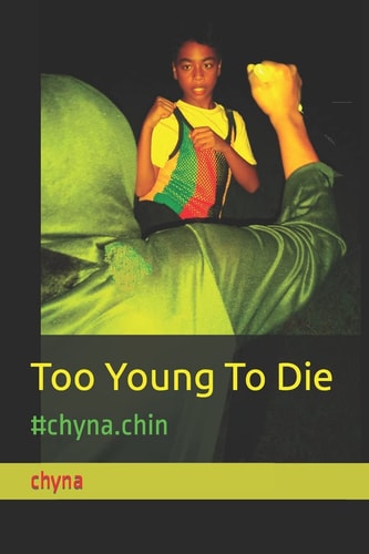 Too Young to Die #chyna. Chin