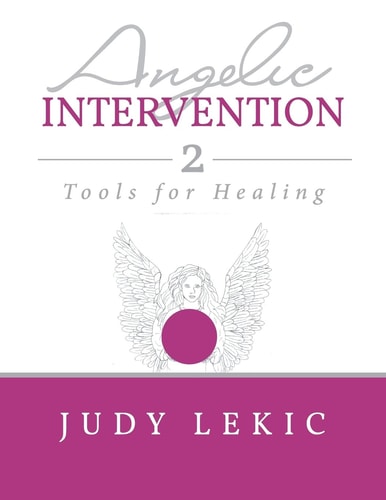 Angelic Intervention 2 Tools for Healing