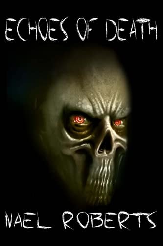 Echoes of Death