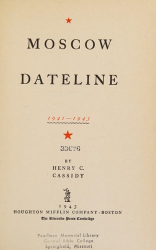 Moscow Dateline 1941 - 1943