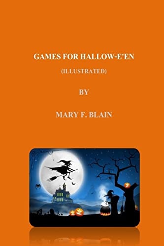 GAMES for HALLOW-E'en (illustrated)