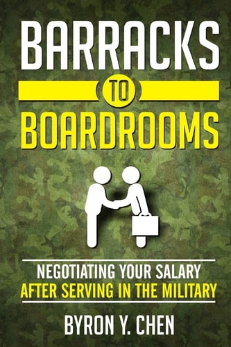 Barracks to Boardrooms Negotiating Your Salary After Serving in the Military