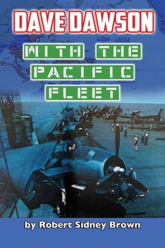 Dave Dawson with the Pacific Fleet
