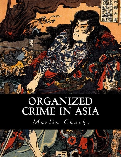 Organized Crime in Asia
