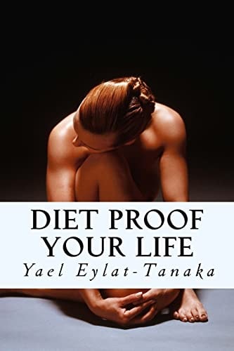 Diet Proof Your Life The Seven Essential Secrets of Success