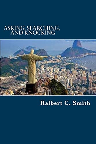 Asking, Searching, and Knocking An Analytical Approach to Finding Faith