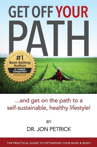 Get Off Your Path The Self-Sustainable Healthy Lifestyle