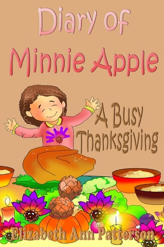 Diary of Minnie Apple A Busy Thanksgiving