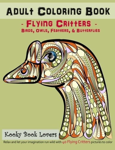 Adult Coloring Book - Flying Critters - Birds, Owls, Feathers and Butterf