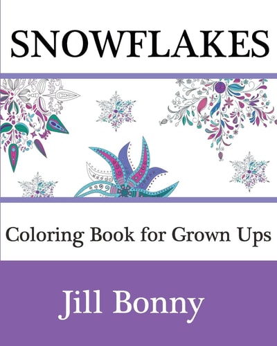 SnowFlakes Coloring Book For Grown Ups Christmas Adult Coloring Book For Grown Ups