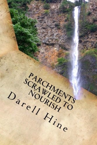 Parchments Scrawled To Nourish