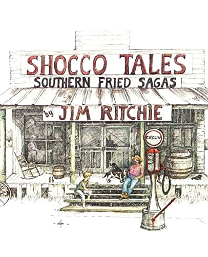 Shocco Tales Southern Fried Sagas