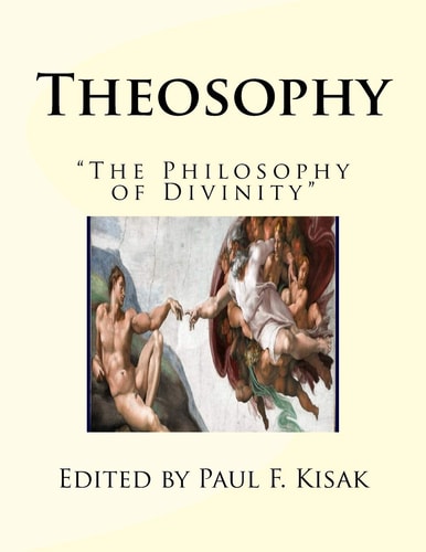 Theosophy "The Philosophy of Divinity"