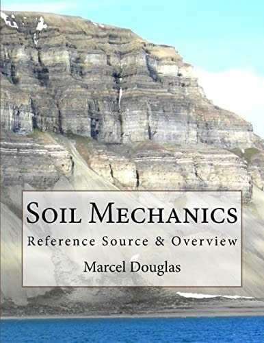 Soil Mechanics Reference Source & Overview