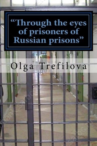 "Through the Eyes of Prisoners of Russian Prisons" This Story on the True Story of One Prisoner of Cruelty and Violence Russian Prison !!!