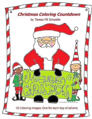 Christmas Coloring Countdown A Coloring Advent for Kids and Adults