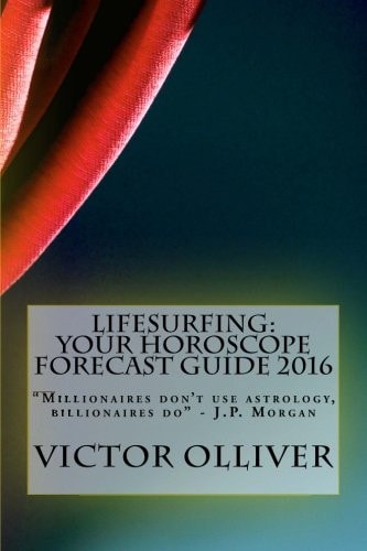 Lifesurfing Your Horoscope Forecast Guide 2016