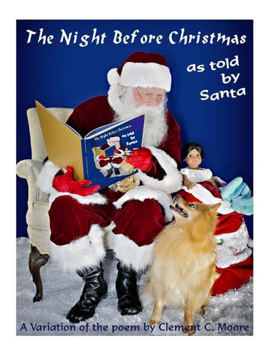 The Night Before Christmas The Night Before Christmas... As Told by Santa