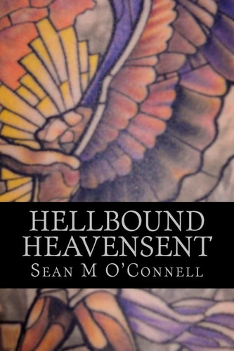 Hellbound/Heavensent The Angel War- Volume 1