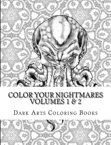 Color Your Nightmares Volumes 1 And 2 Coloring Pages for Stress Relief and Creative Expression