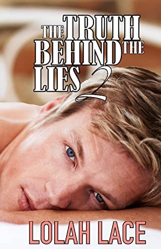 The Truth Behind The Lies 2