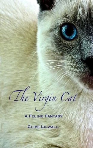 The Virgin Cat A Feline Fantasy