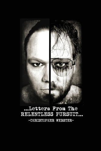 Letters From The RELENTLESS PURSUIT