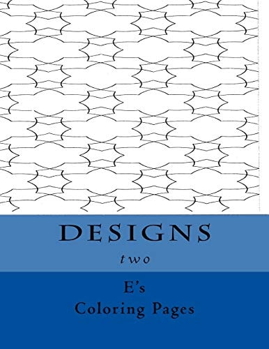 DESIGNS Two