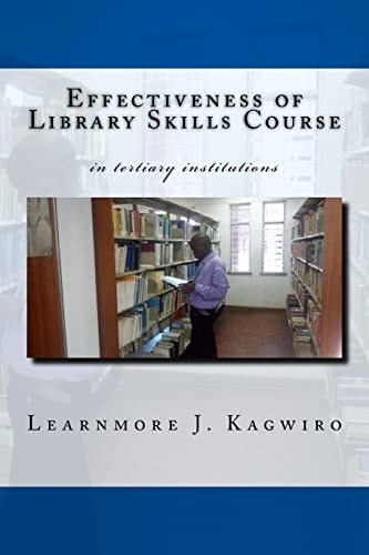 Effectiveness of Library Skills Course In Tertiary Institutions