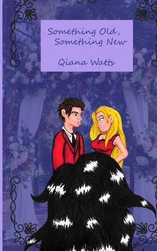 Something Old, Something New Book One of Memoirs of a Love Jinn