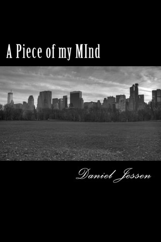 A Piece of My MInd A Collections of Poems