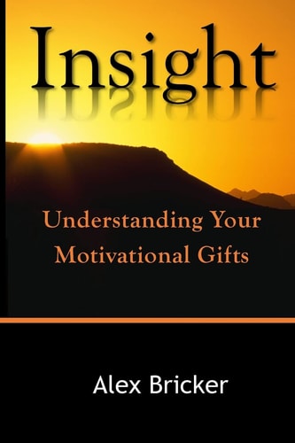 Insight Understanding Your Motivational Gifts