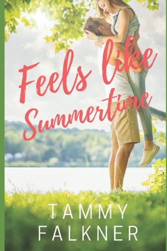 Feels Like Summertime