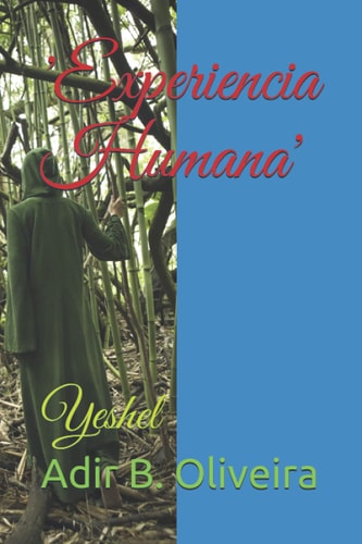 'Experiencia Humana' Yeshel