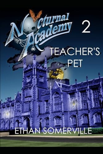 Nocturnal Academy 2 - Teacher's Pet