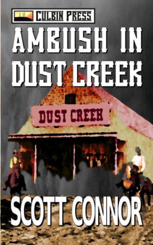 Ambush in Dust Creek