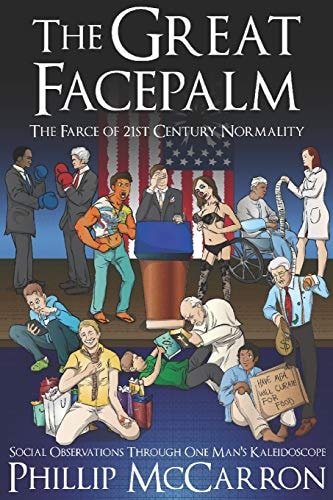 The Great Facepalm The Farce of 21st Century Normality