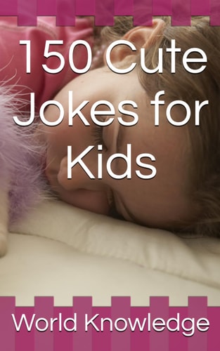 150 Cute Jokes for Kids