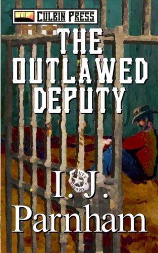 The Outlawed Deputy