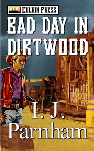 Bad Day in Dirtwood