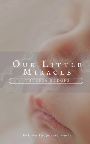 Our Little Miracle