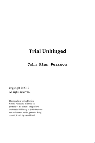Trial Unhinged