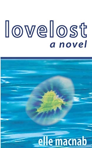 Lovelost A Novel