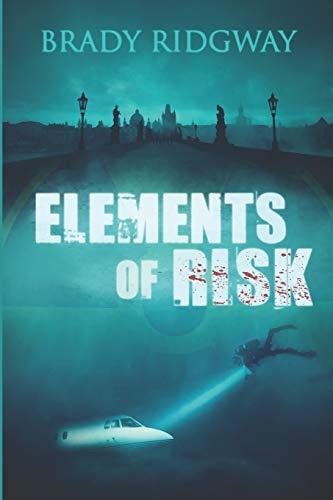 Elements of Risk A Noah Stark Thriller