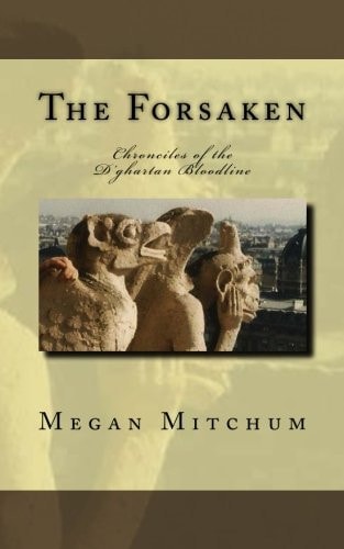 The Forsaken Chronicles of the D'ghartan Bloodline