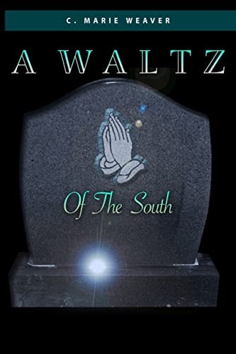 A Waltz Of The South