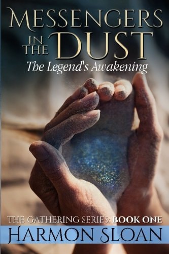 Messengers in the Dust The Legend's Awakening