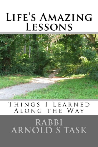 Life's Amazing Lessons Things I Learned Along the Way